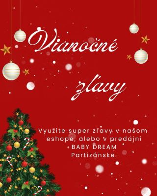 🎄🎁𝑽𝒊𝒂𝒏𝒐č𝒏é 𝒛ľ𝒂𝒗𝒚 𝒗 𝑩𝑨𝑩𝒀 𝑫𝑹𝑬𝑨𝑴 🎁🎄 🎁 Využite naše zľavy na tovar v našom eshope, alebo priamo u nás v predajni BABY DREAM !...